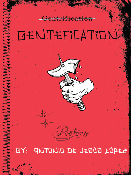 Title details for Gentefication by Antonio de Jesús López - Available